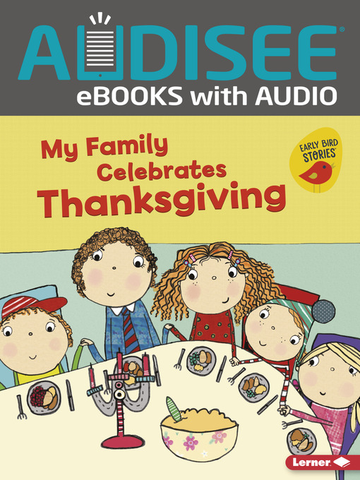 Title details for My Family Celebrates Thanksgiving by Lisa Bullard - Available